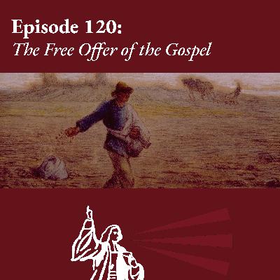 The Free Offer of the Gospel
