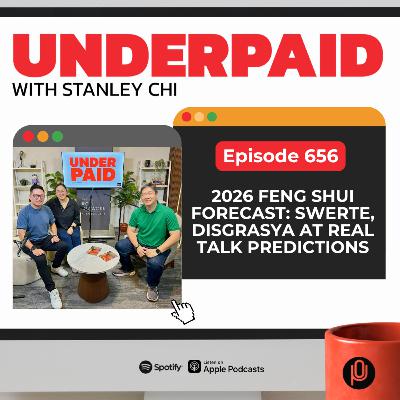 Episode 656: 2026 Feng Shui Forecast: Swerte, Disgrasya at Real Talk Predictions