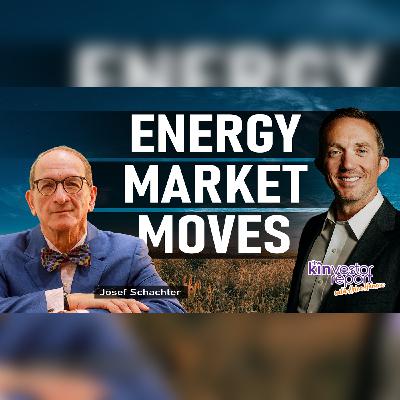 TKR045 | Energy Market Moves with Josef Schachter on the Kinvestor Report TKR045 | Energy Market Moves with Josef Schachter on the Kinvestor Report
