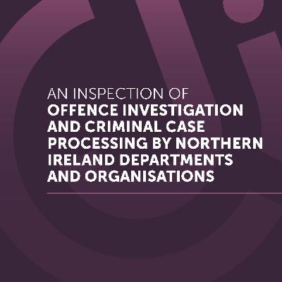 Episode 17: Investigation of offences and criminal case prosecution by Departments and other bodies Episode 17: Investigation of offences and criminal case prosecution by Departments and other bodies