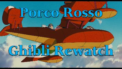Porco Rosso – Ghibli Rewatch