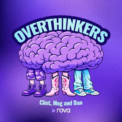 OVERTHINKERS Clint ruined it again... OVERTHINKERS Clint ruined it again...