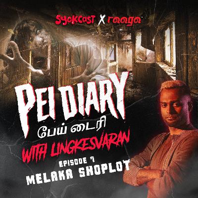 Melaka Shoplot  | Pei Diary EP7