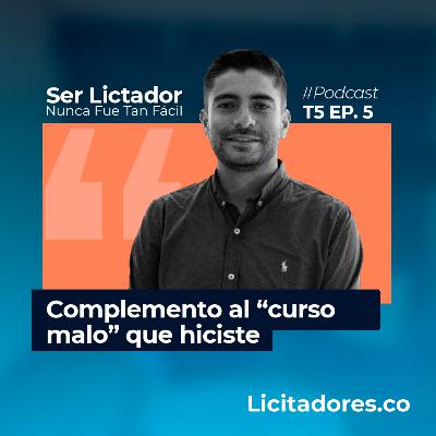No. 60 - Complemento al "curso malo" que hiciste de licitaciones