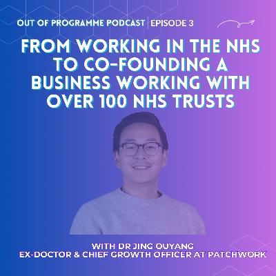 Episode 3: From Working In The NHS To Co-Founding A Business Working With Over 100 NHS Trusts! Episode 3: From Working In The NHS To Co-Founding A Business Working With Over 100 NHS Trusts!