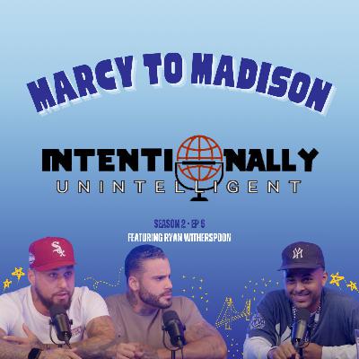 Marcy to Madison featuring Ryan Witherspoon