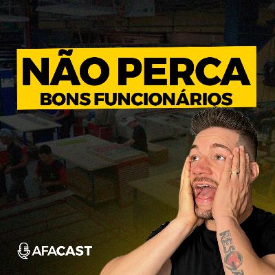 Como não perder funcionários para o concorrente? | AFACAST 40