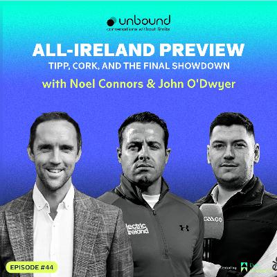 #44: All-Ireland Preview | Tipp, Cork, and the Final Showdown