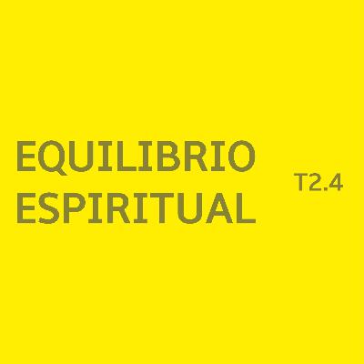 2.4.- Equilibrio Espiritual
