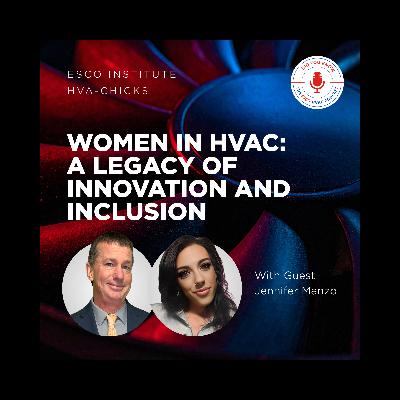 Women in HVAC: A Legacy of Innovation and Inclusion Women in HVAC: A Legacy of Innovation and Inclusion