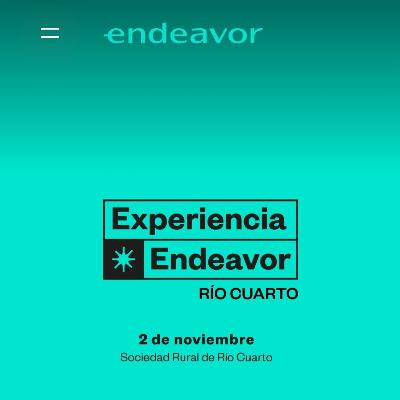 Experiencia Endeavor Río Cuarto