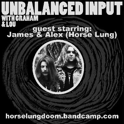 Episode XIII - Alex & James (Horse Lung)