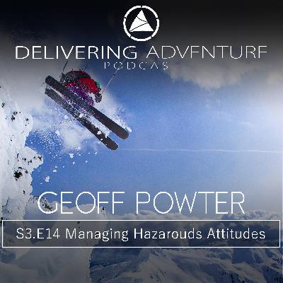 Managing the Hazardous Attitudes with Geoff Powter