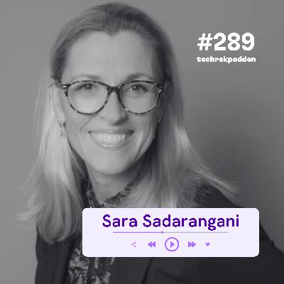 289. Neurodiversitet – den oupptäckta talangen i tech med Sara Sadarangani