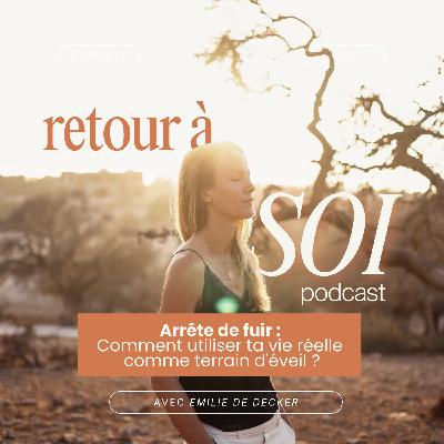 1 | Spiritualité incarnée : arrêter de fuir et utiliser sa vie réelle comme chemin de conscience 1 | Spiritualité incarnée : arrêter de fuir et utiliser sa vie réelle comme chemin de conscience