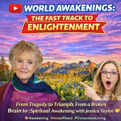 Spiritual Awakening After Trauma: A Brain Injury Survivor’s Story with Jessica Taylor Spiritual Awakening After Trauma: A Brain Injury Survivor’s Story with Jessica Taylor