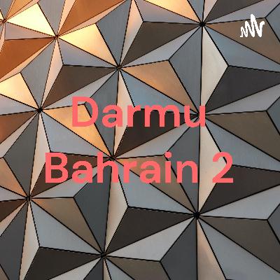 Darmu Bahrain 2 (Trailer)