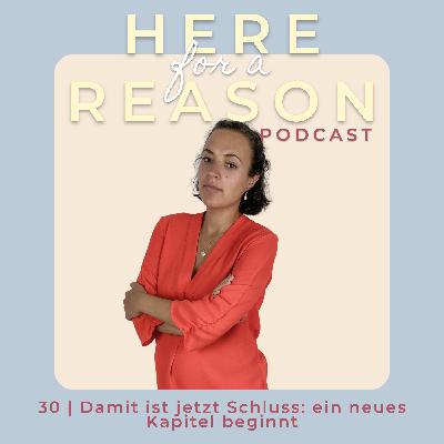 Damit ist jetzt Schluss: ein neues Kapitel beginnt