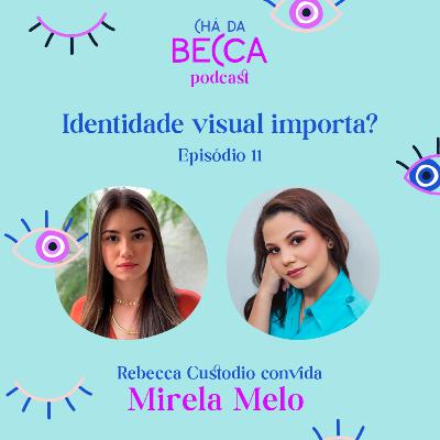 11 - Identidade visual importa? 11 - Identidade visual importa?