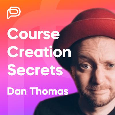 Launch a Signature Program That Sells | Dan Thomas Reveals Course Creation Secrets