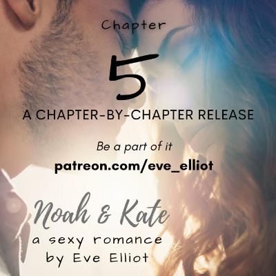 Noah & Kate - Chapter 5