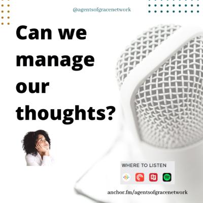 Can we manage our thoughts?