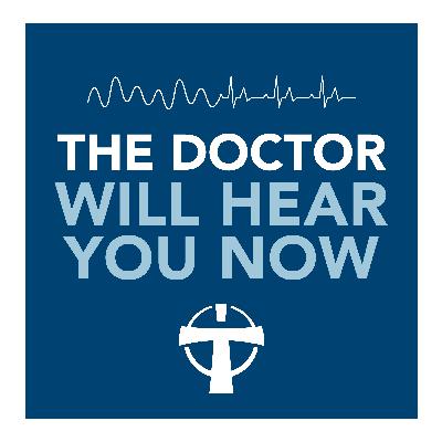 Introducing The Doctor WIll Hear You Now