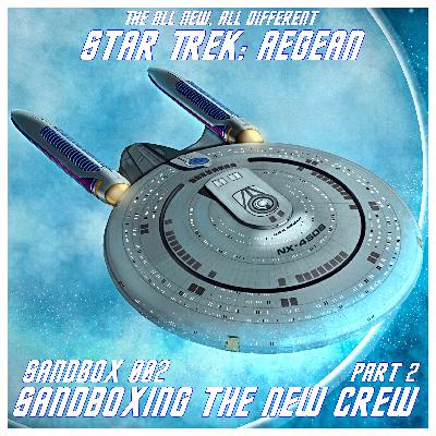 Star Trek Aegean: Sandboxing The New Crew, Part 2 Star Trek Aegean: Sandboxing The New Crew, Part 2