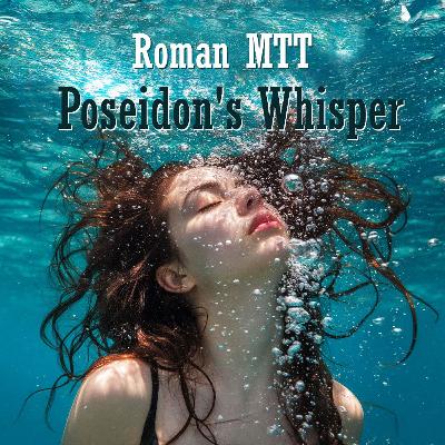 Roman MTT - Poseidon's Whisper @Excl for ChillOutPlanet.Ru