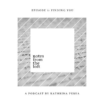 Episode 1: Finding You Episode 1: Finding You