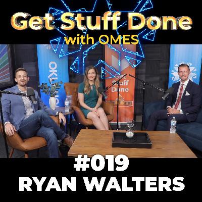 Get Stuff Done Podcast 019: Ryan Walters
