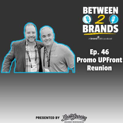 Ep. 46 - Promo UPFront Reunion