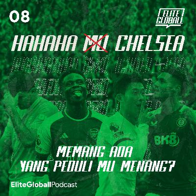 8. Drama North London Derby & Emang ada yang peduli MU menang? 8. Drama North London Derby & Emang ada yang peduli MU menang?
