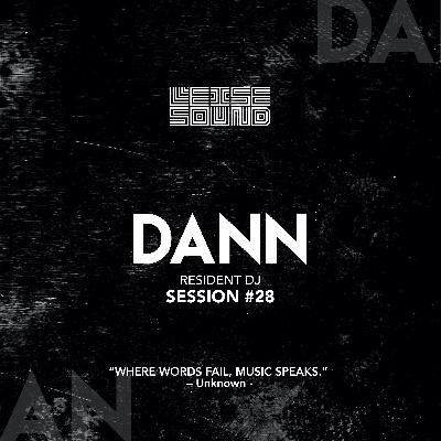 DANN - Leise Sound Sessions #028 [February 27th, 2022]