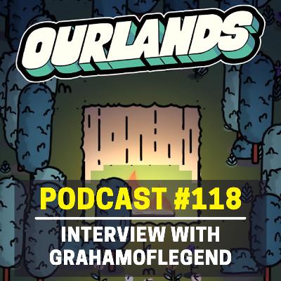 118 - Meet Jamaican Solo Dev, GrahamOfLegend! | Ourlands, Super Space Club & More! | Streamcast