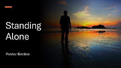 Standing Alone