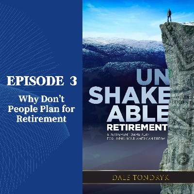 Why People Don’t Plan For Retirement