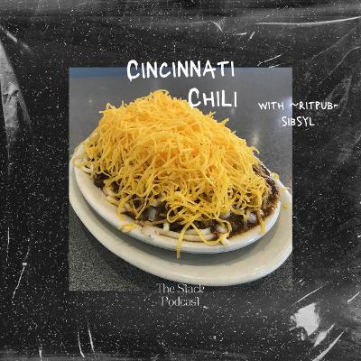 Ep039: Cincinnati Chili with ~ritpub-sibsyl