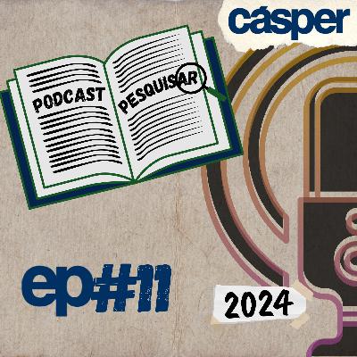 Podcast PesquisAR: 11