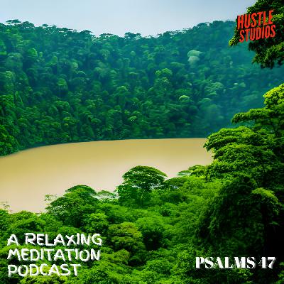 Psalms 47 - "The Joy of Worship"