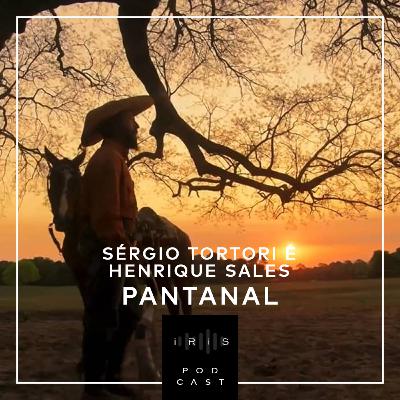 Pantanal | Sergio Tortori e Henrique Sales Pantanal | Sergio Tortori e Henrique Sales