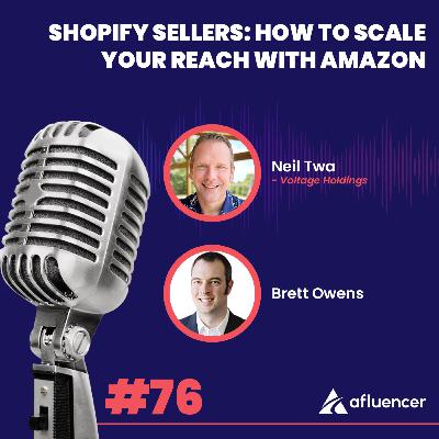 Shopify Sellers: How to Scale Your Reach with Amazon | Neil Twa - Voltage Holdings #76 Shopify Sellers: How to Scale Your Reach with Amazon | Neil Twa - Voltage Holdings #76