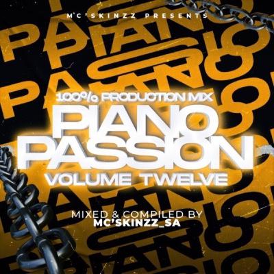Piano Passion Vol.12 (100% Production Mix)