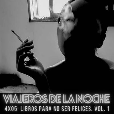 VDLN – 4x05: Libros para no ser felices, Vol. 1