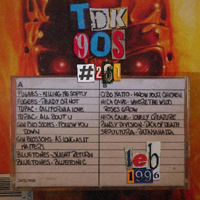 TDK 90s #261 (Gin Blossoms - Bluetones - Fugees) TDK 90s #261 (Gin Blossoms - Bluetones - Fugees)