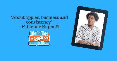 Episode 286: "About apples, business and consistency" - Fabienne Raphael