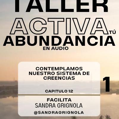 ACTIVA TU ABUNDANCIA - CAP.12 - #prosperidad #abundancia ACTIVA TU ABUNDANCIA - CAP.12 - #prosperidad #abundancia