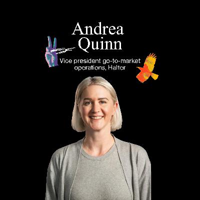 Andrea Quinn: The operator behind a unicorn's growth engine