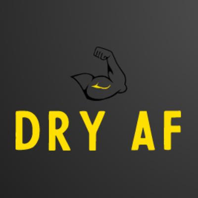 Dry AF