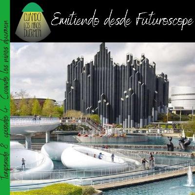 Emitiendo desde Futuroscope